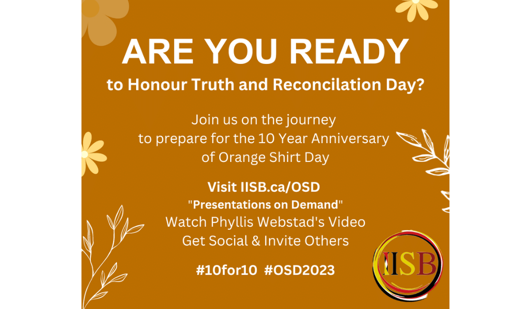 #OSD10for10 Campaign in Honour of the 10th Year of Orange Shirt Day
