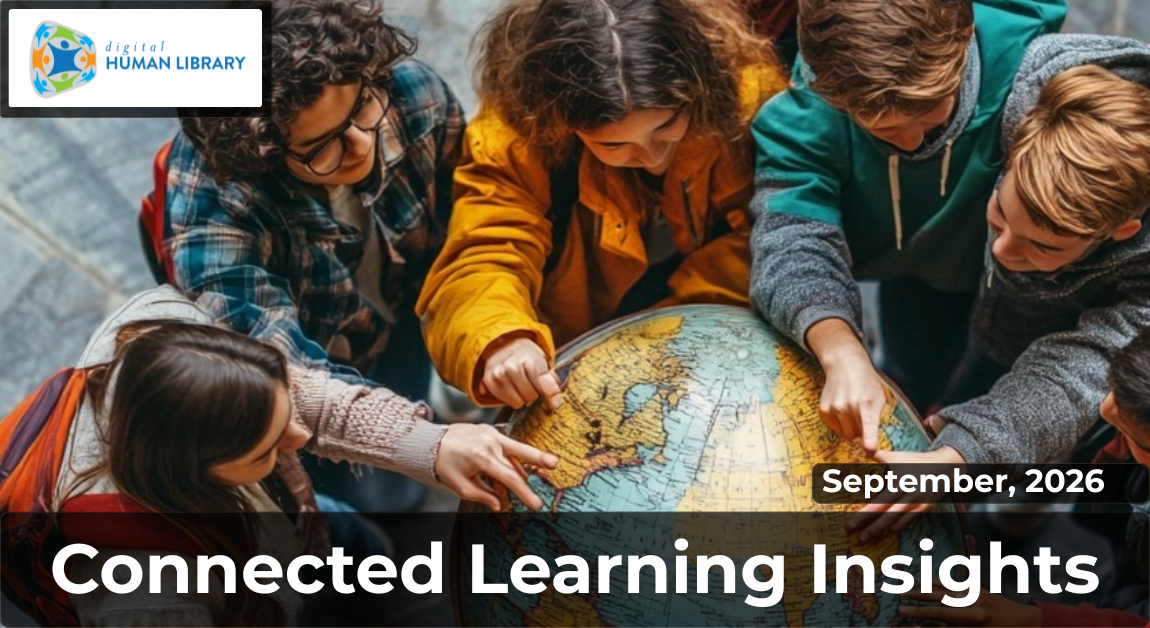 Connected Learning Insights Header September 2026 with youth in the background touching a globe